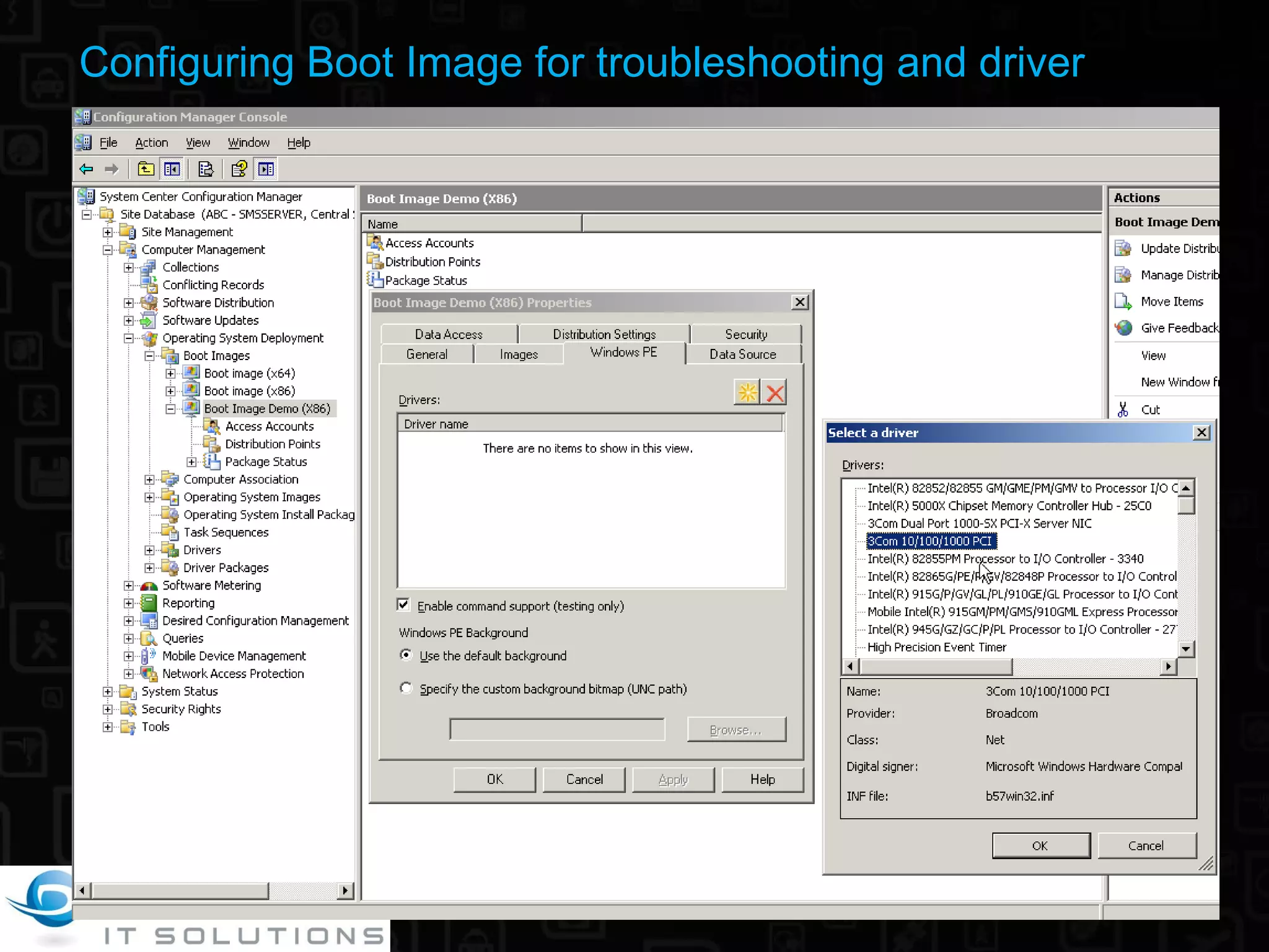 Configuring Boot Image for troubleshooting and driver 