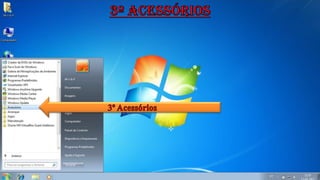 3º Acessórios3º Acessórios