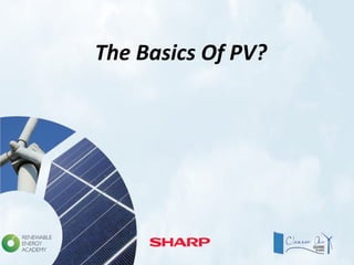 The Basics Of PV?
 