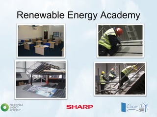 Renewable Energy Academy
 