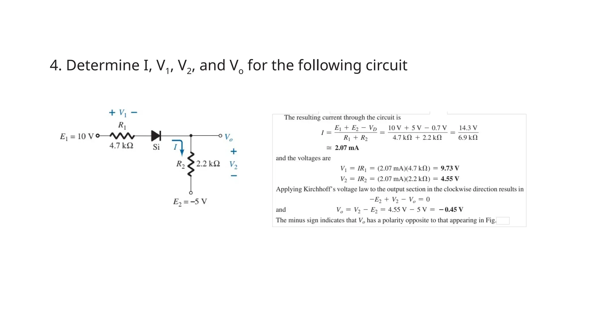 4. Determine I, V1, V2, and Vo for the following circuit
 