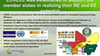 Ghana | May-16 | ECREEE and oportunities for improving Energy Access in ...