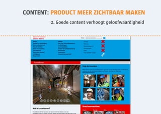 CONTENT: PRODUCT MEER ZICHTBAAR MAKEN
        2. Goede content verhoogt geloofwaardigheid
 
