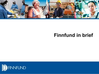 Finnfund in brief
 