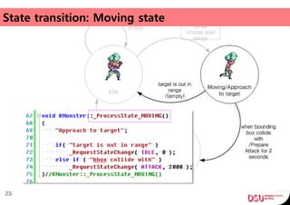 State transition: Moving state
23
 