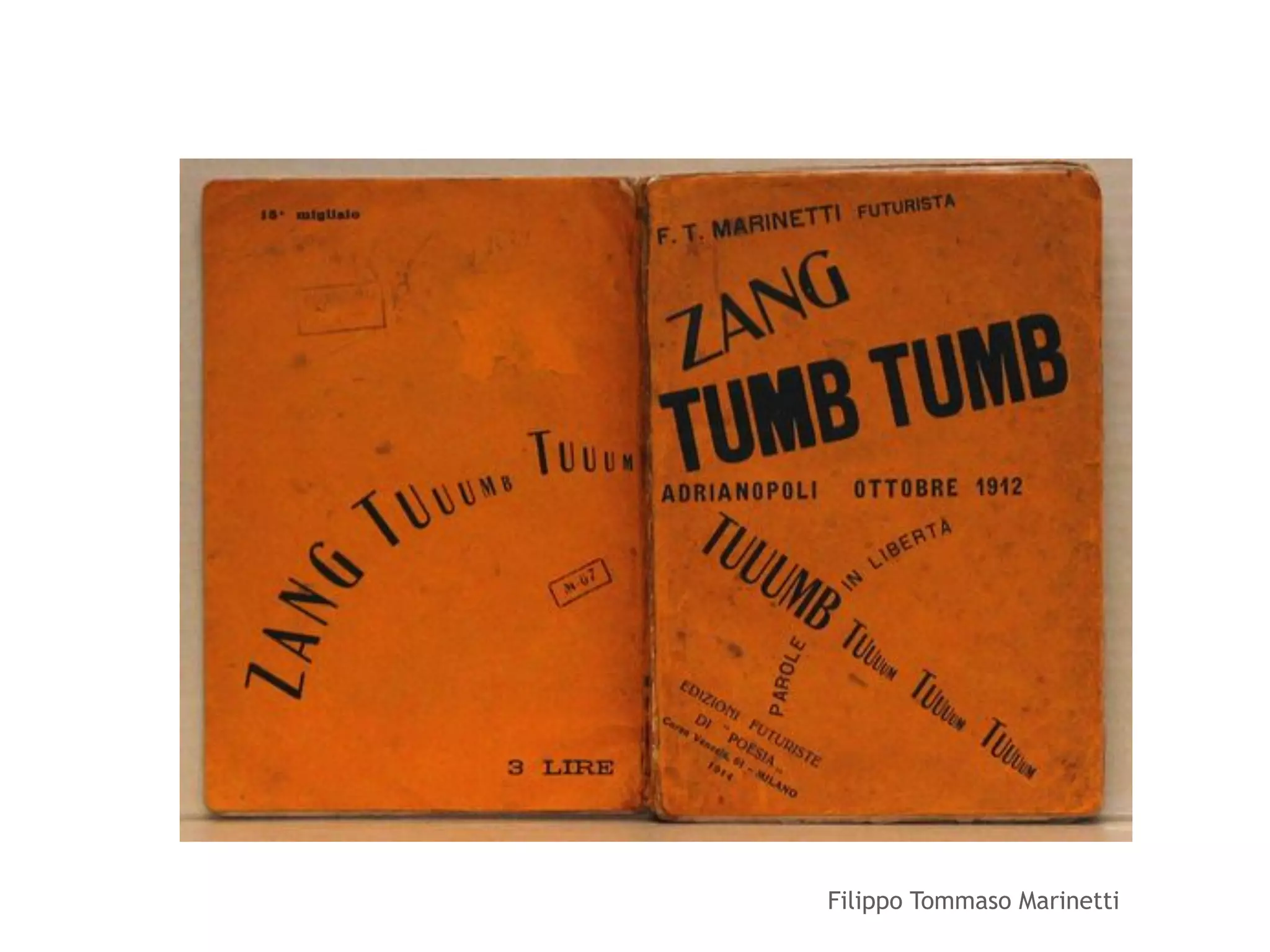 Filippo Tommaso Marinetti 
 