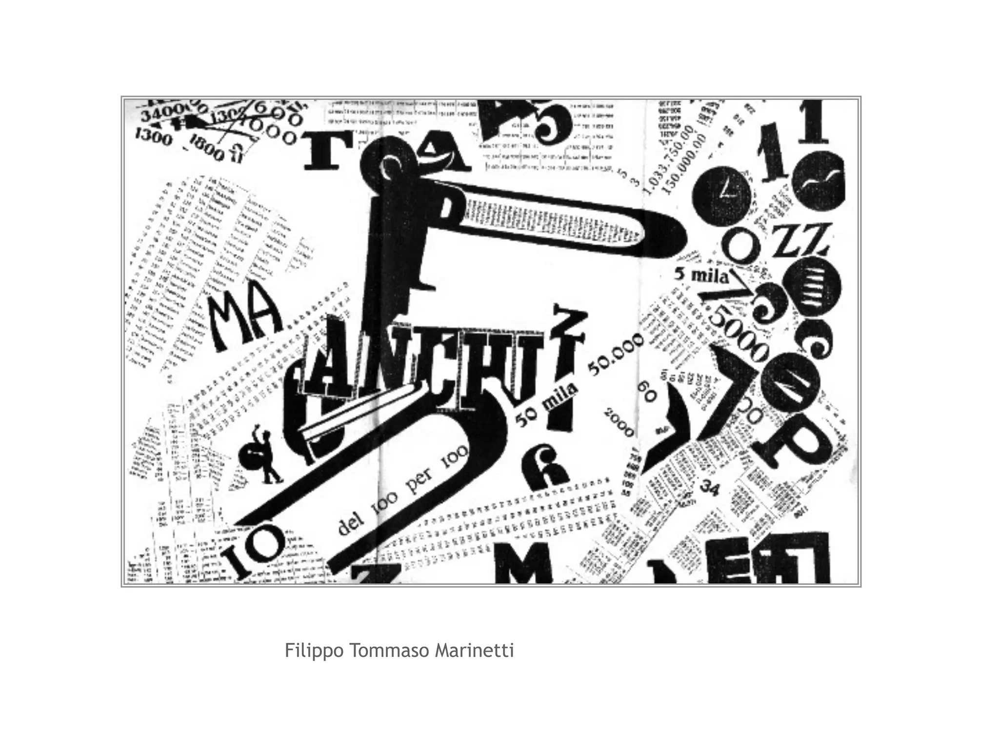 Filippo Tommaso Marinetti 
 