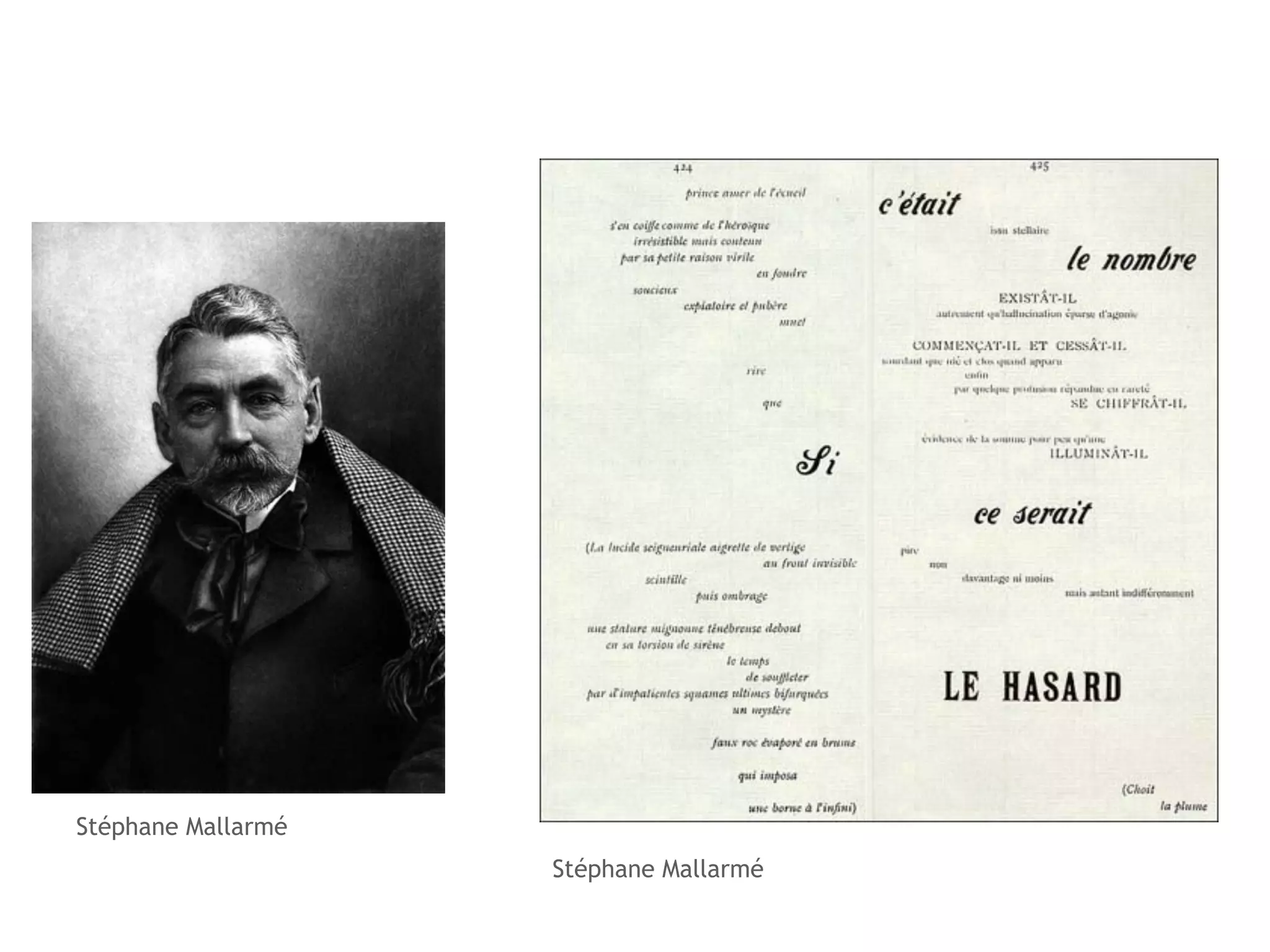 Stéphane Mallarmé 
Stéphane Mallarmé 
 
