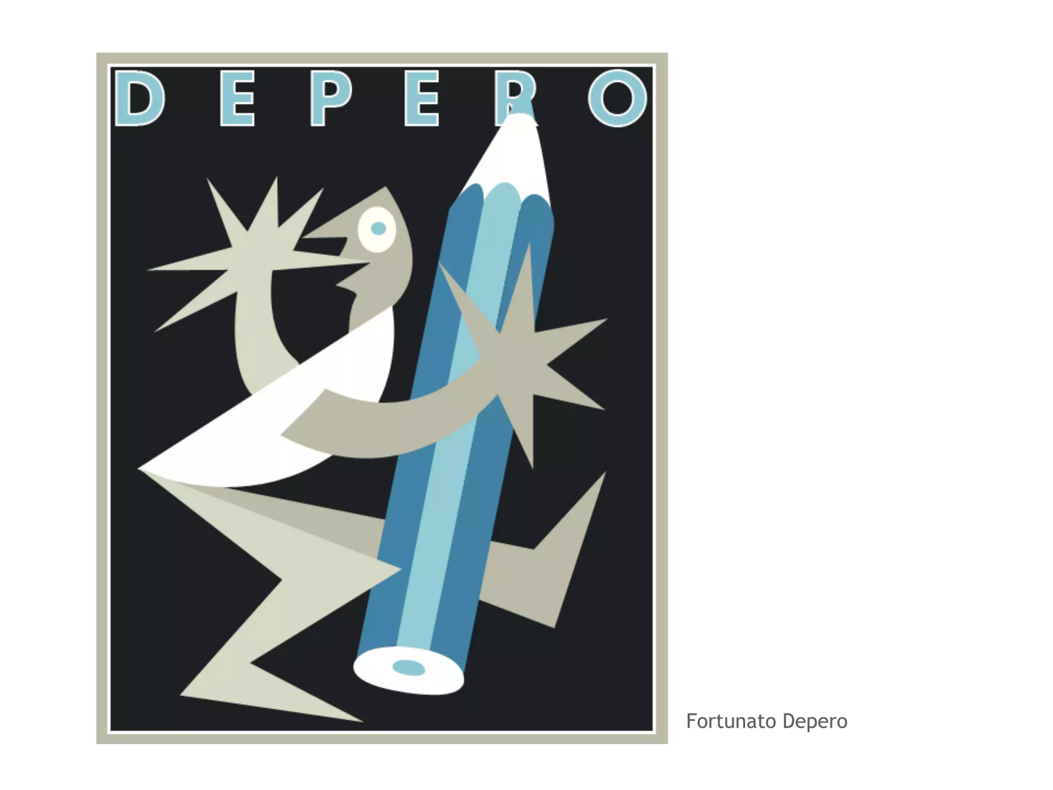 Fortunato Depero 
 