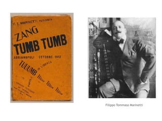Filippo Tommaso Marinetti 
 