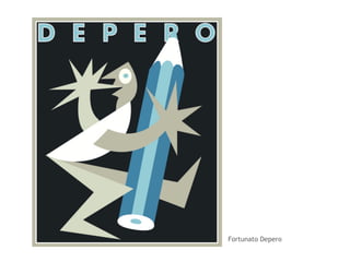 Fortunato Depero 
 