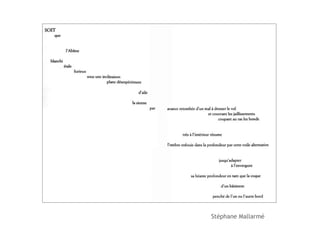 Stéphane Mallarmé 
 