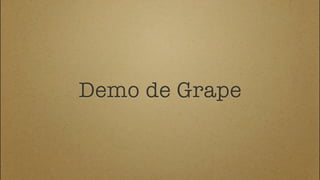 Demo de Grape
 