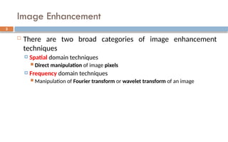 03 Image Enhancement in Spatial Domain I (4).pptx