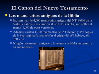 El Canon del Nuevo Testamento ,[object Object],[object Object],[object Object],[object Object]