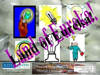 Land of Eureka! Land of Eureka! 