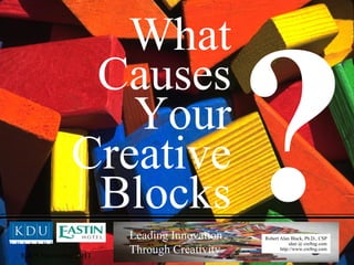 What Causes Your Creative Blocks ? 
