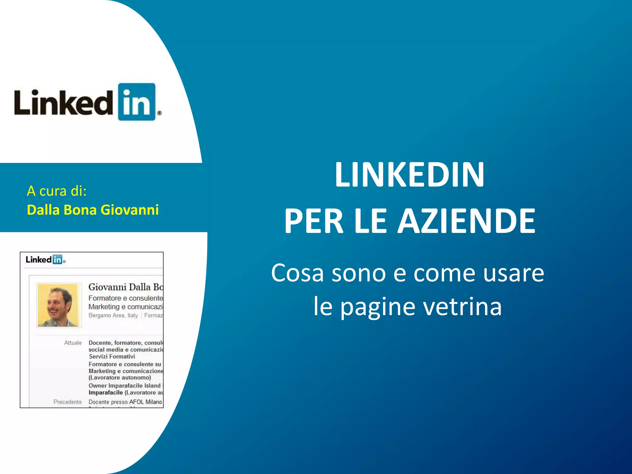 Linkedin per le aziende: usare le Pagine Vetrina | PPTX