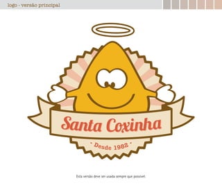 logo - versão principal
Esta versão deve ser usada sempre que possível.
 