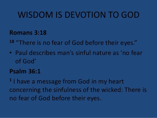 there is no fear of god before their eyes