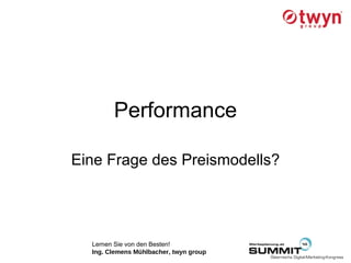 Performance Eine Frage des Preismodells? 