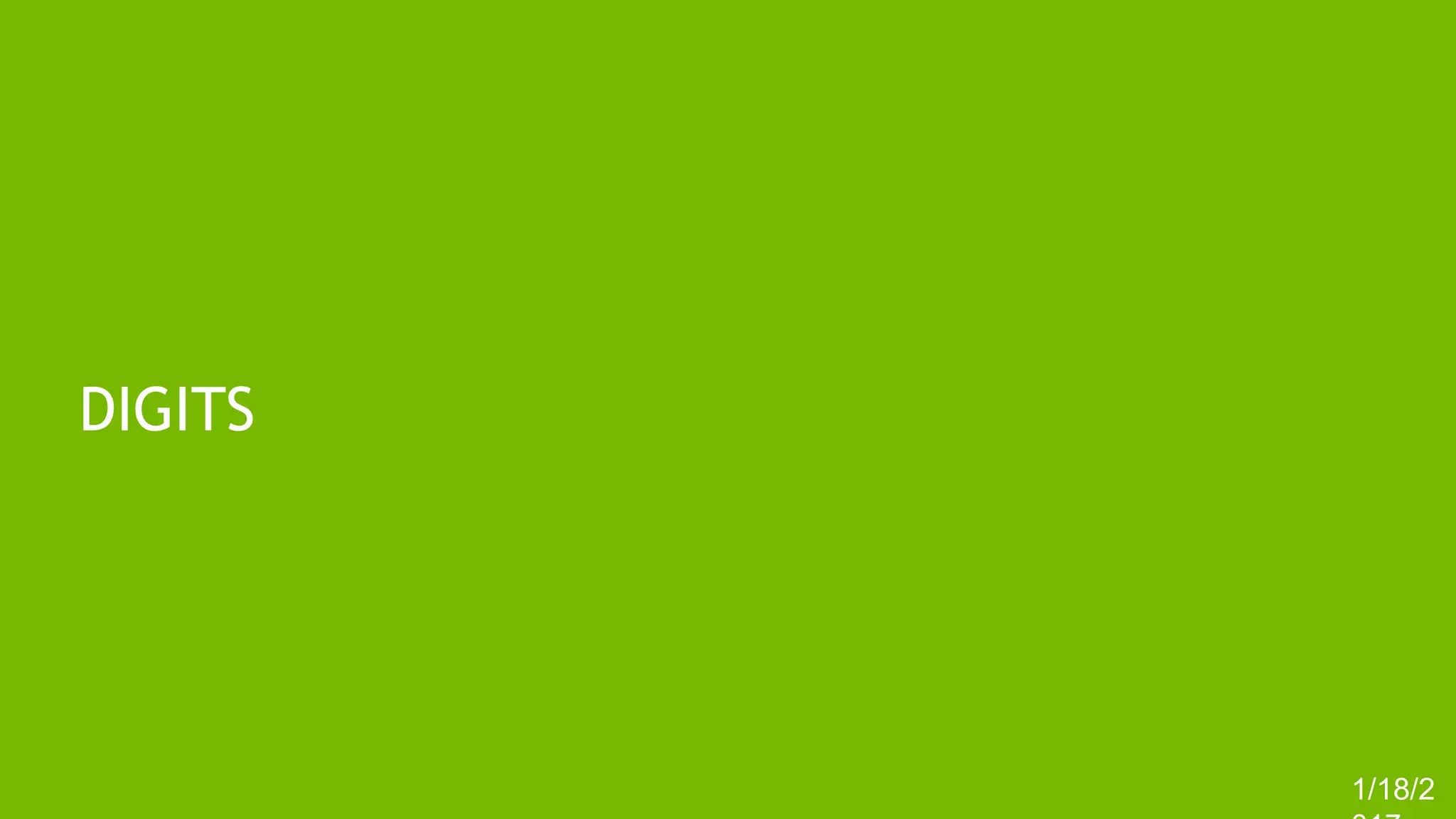 34
1/18/2
DIGITS
 