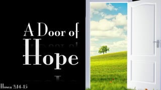 A Door Of Hope