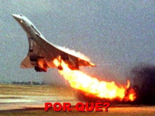 POR QUÊ?
 