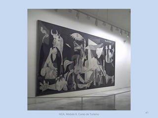 HCA, Módulo 9, Curso de Turismo
41
 