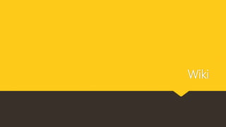 Wiki
 