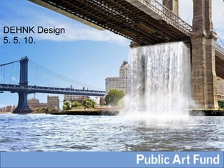Group A Public Art Fund Website Redesign     DEHNK Design  5. 5. 10. 