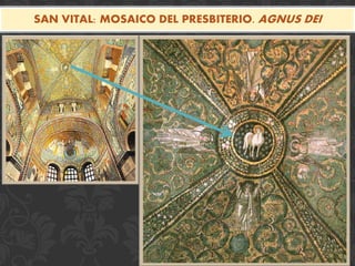 SAN VITAL: MOSAICO DEL PRESBITERIO. AGNUS DEI
 