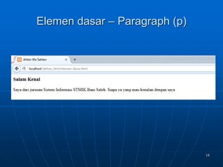 16
Elemen dasar – Paragraph (p)
 