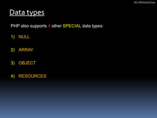PHP also supports 4 other SPECIAL data types:
1) NULL
2) ARRAY
3) OBJECT
4) RESOURCES
Data types
afm -INFO2301S1Y1314
 