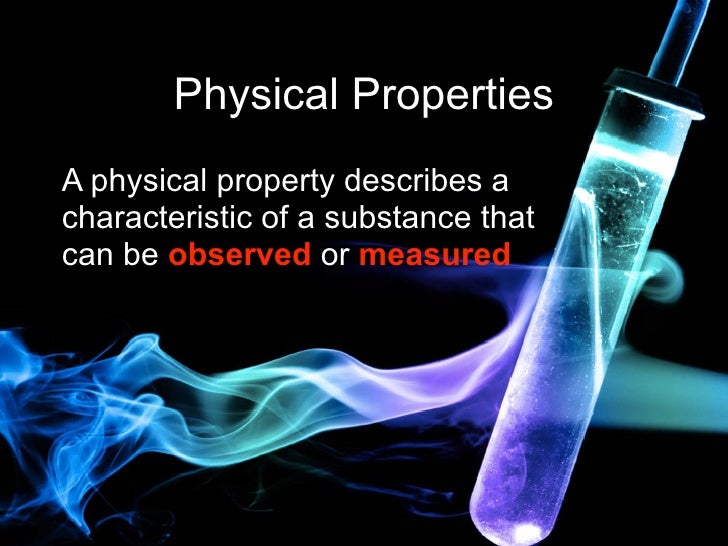 Physical And Chemical Properties