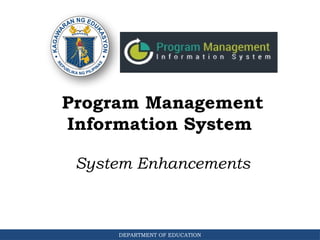 Program Management Information System enhancements | PPTX