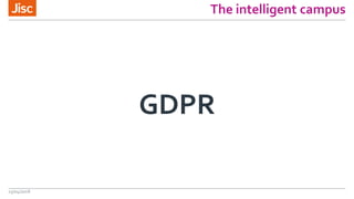 The intelligent campus
GDPR
13/04/2018
 