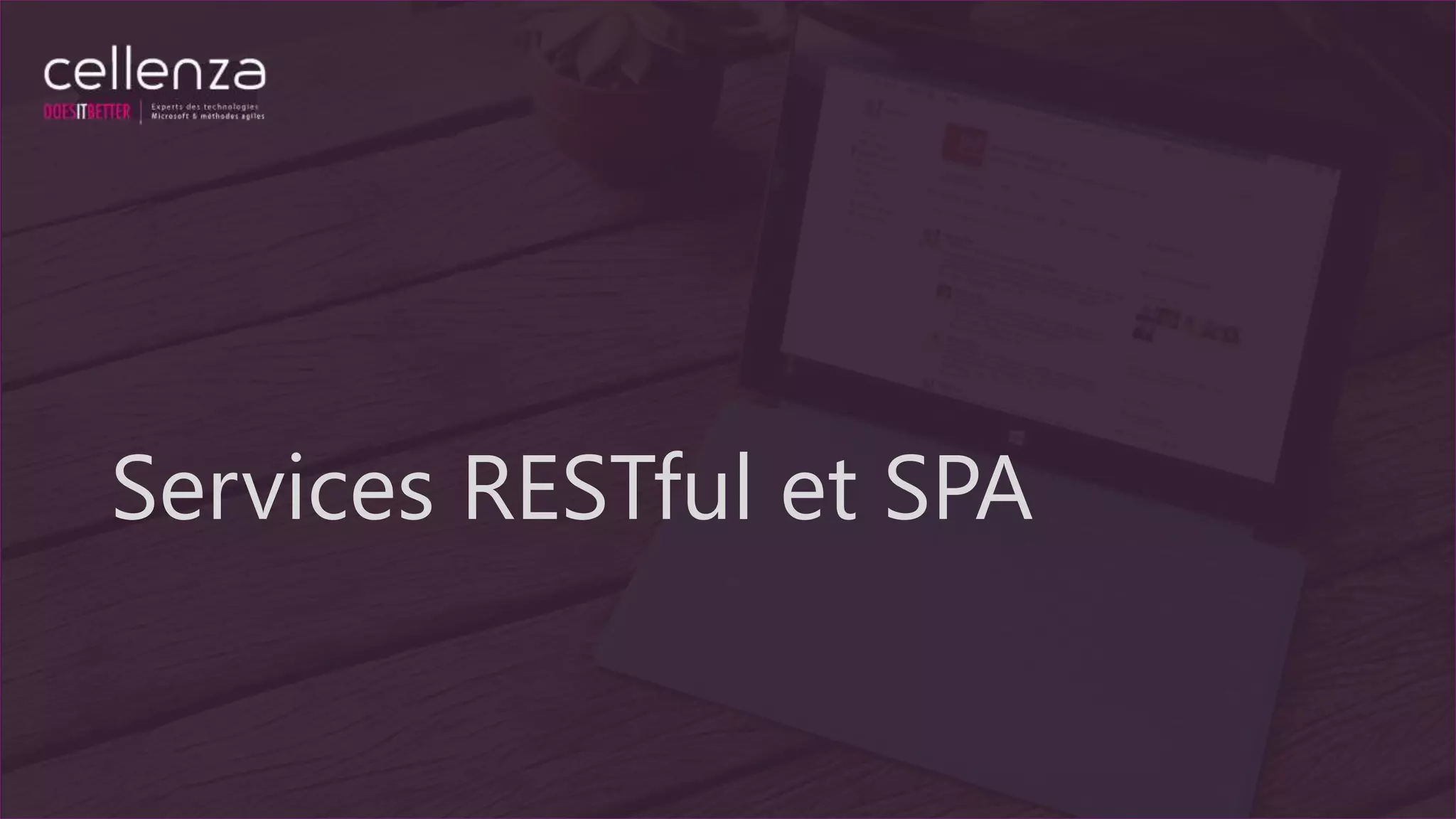 Services RESTful et SPA
 