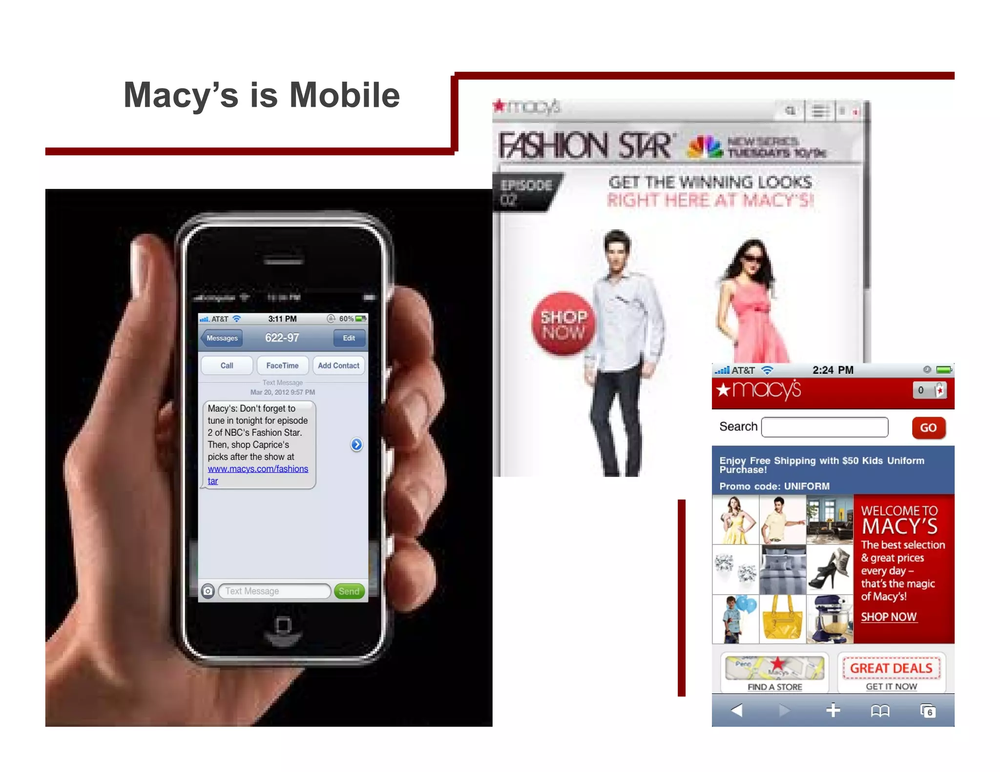 Macy’s is Mobile
 
