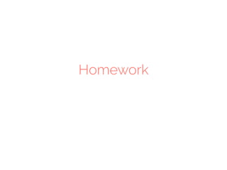Homework 
 