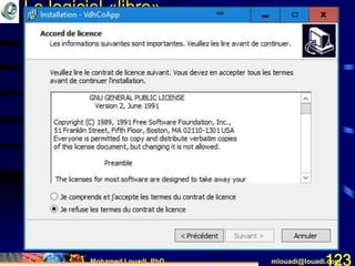 Mohamed Louadi, PhD mlouadi@louadi.com123
Le logiciel «libre»
 