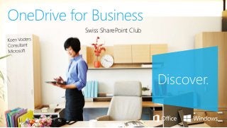 Discover. 
Swiss SharePoint Club 
 