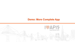 Demo: More Complete App