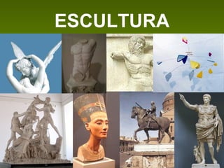ESCULTURA 