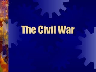 The Civil War 