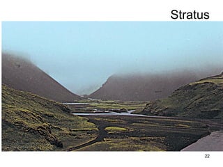 Stratus




      22
 