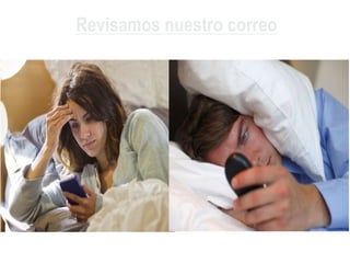 Revisamos nuestro correo
 