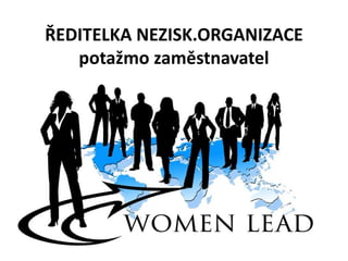 Profesní versus rodinný život žen v regionu - Lenka Bukačová