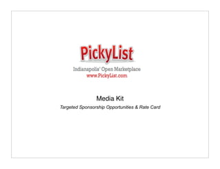 Media Kit
Targeted Sponsorship Opportunities & Rate Card
 