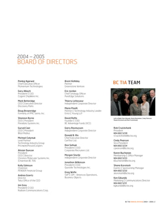BC TIA ANNUAL REVIEW 2004 – 2005 | 2
Pankaj Agarwal
Chief Executive Ofﬁcer
Momentum Technologies
Gary Albach
President & C...